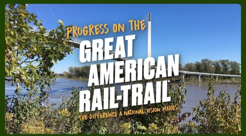 Progress on the Great American Rail-Trail- The difference a national vision makes