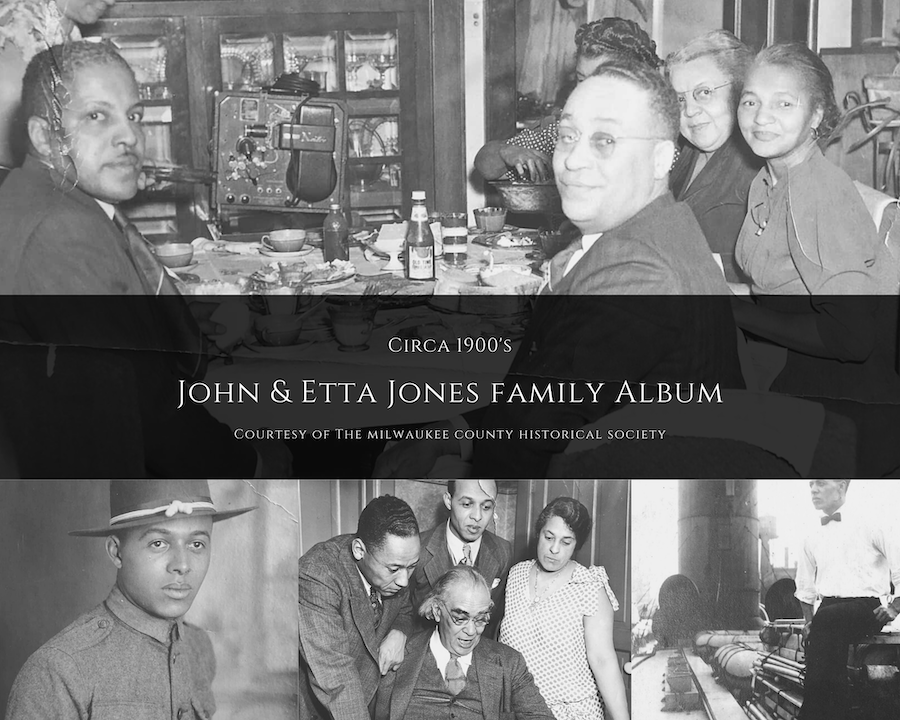 Collage with historical images from family album of John and Etta Jones | Images courtesy Milwaukee County Historical Society