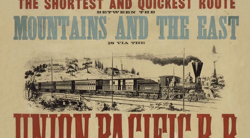 1867 Union Pacific advertisement poster | Courtesy Union Pacific Railroad Museum
