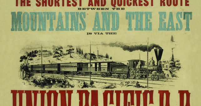 1867 Union Pacific advertisement poster | Courtesy Union Pacific Railroad Museum