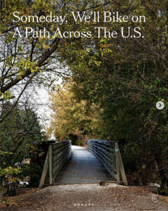 NY Times - Someday, We'll Bike on A Path Across The U.S. copy