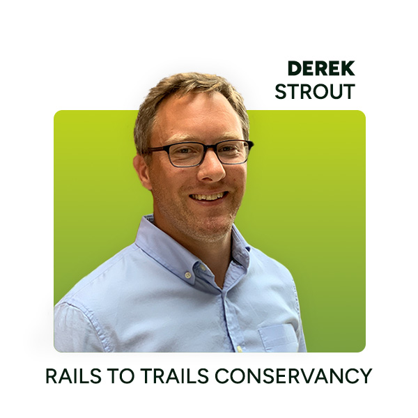 Derek Strout, Rails to Trails Conservancy