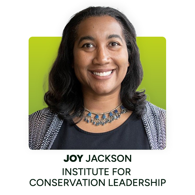 Joy Jackson, Institute For Conservation Leadership