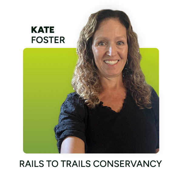 Kate Foster, Rails to Trails Conservancy