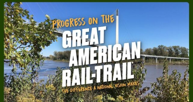 Progress on the Great American Rail-Trail- The difference a national vision makes